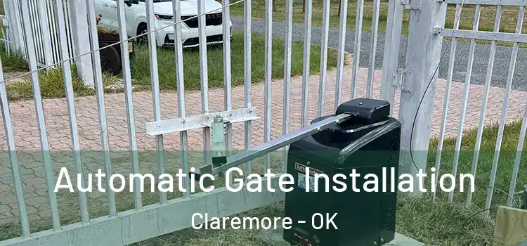  Automatic Gate Installation Claremore - OK