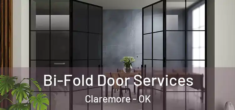  Bi-Fold Door Services Claremore - OK