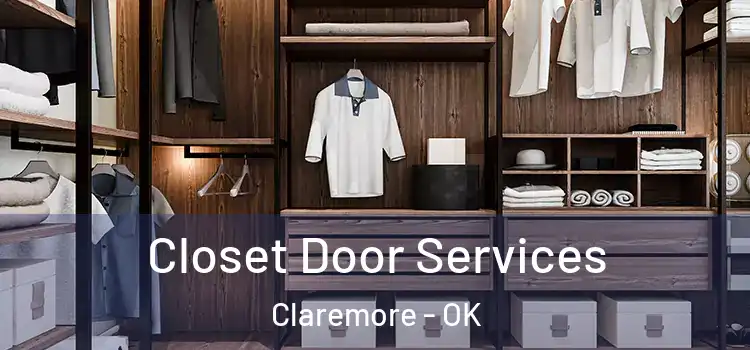  Closet Door Services Claremore - OK