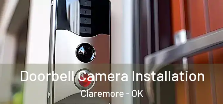  Doorbell Camera Installation Claremore - OK