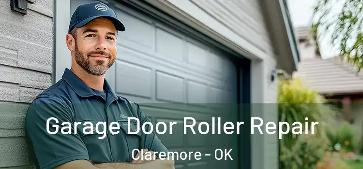 Garage Door Roller Repair Claremore - OK