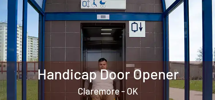  Handicap Door Opener Claremore - OK