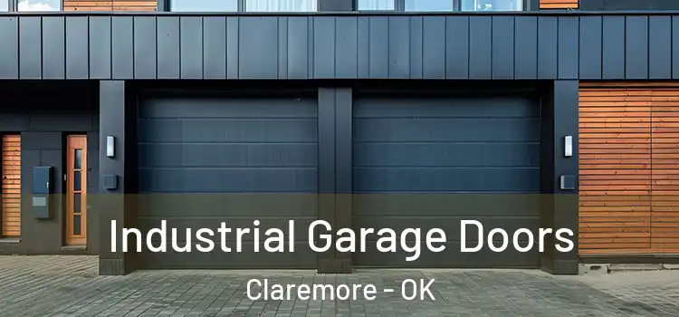  Industrial Garage Doors Claremore - OK
