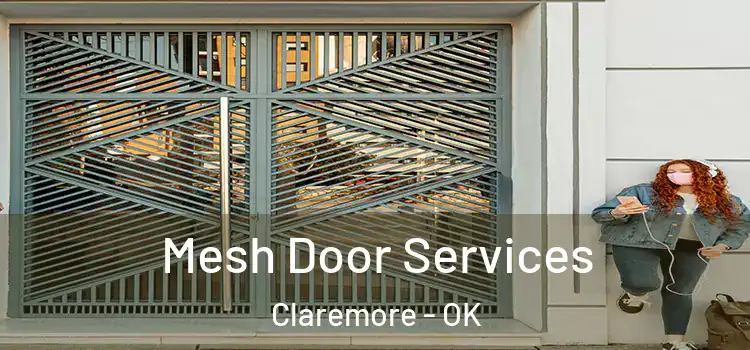  Mesh Door Services Claremore - OK
