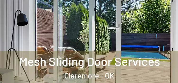  Mesh Sliding Door Services Claremore - OK