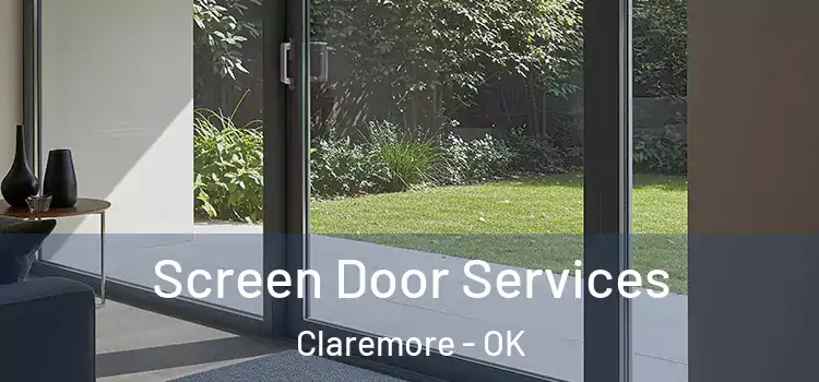  Screen Door Services Claremore - OK