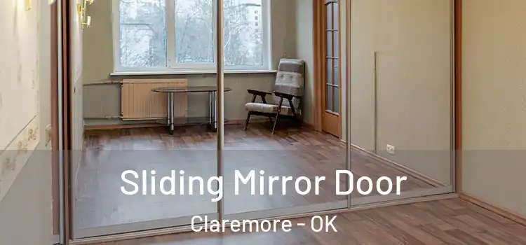  Sliding Mirror Door Claremore - OK