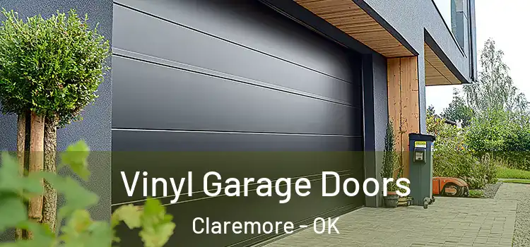  Vinyl Garage Doors Claremore - OK